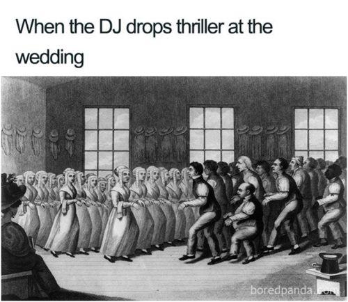 wedding memes funny picture when dj turn on thriller