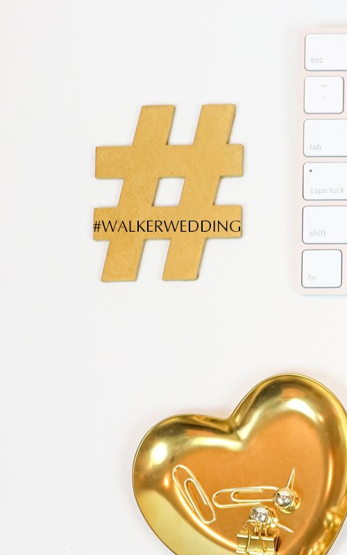 walker wedding hashtag
